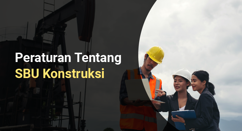 peraturan tentang sbu konstruksi