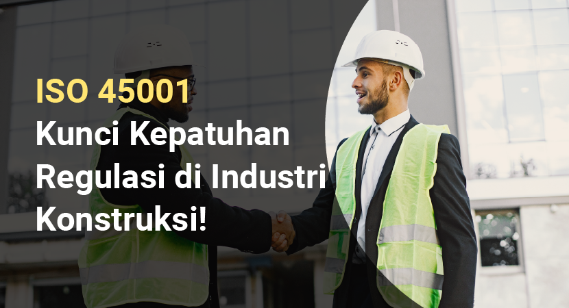 regulasi keselamatan kerja iso 45001
