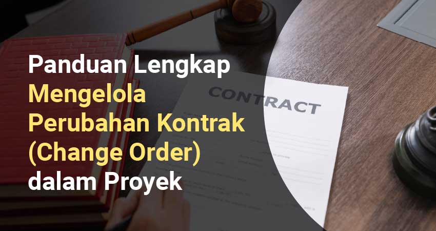 Mengelola Perubahan Kontrak