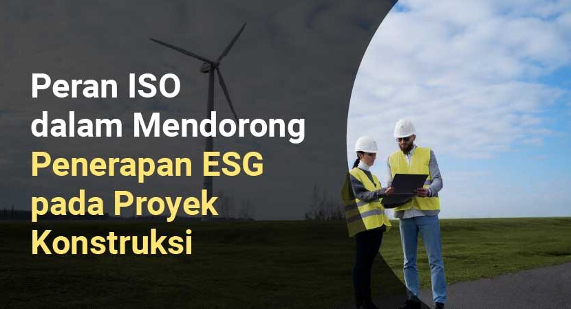Peran ISO dalam penerapan ESG