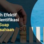 Mengidentifikasi Risiko Suap di Perusahaan