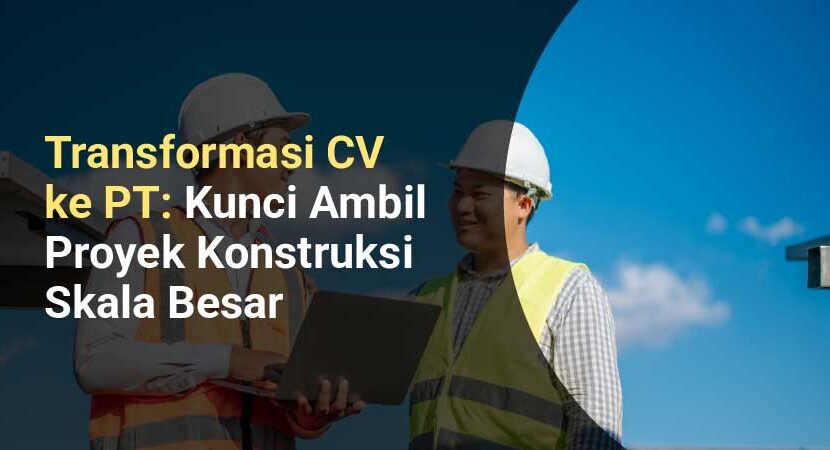 Transformasi CV ke PT