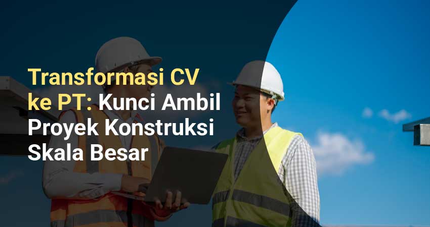 Transformasi CV ke PT