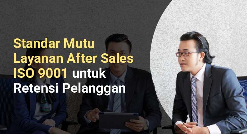 ISO 9001 layanan after sales